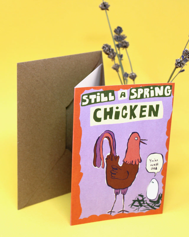 Still a Spring Chicken Greetings Card