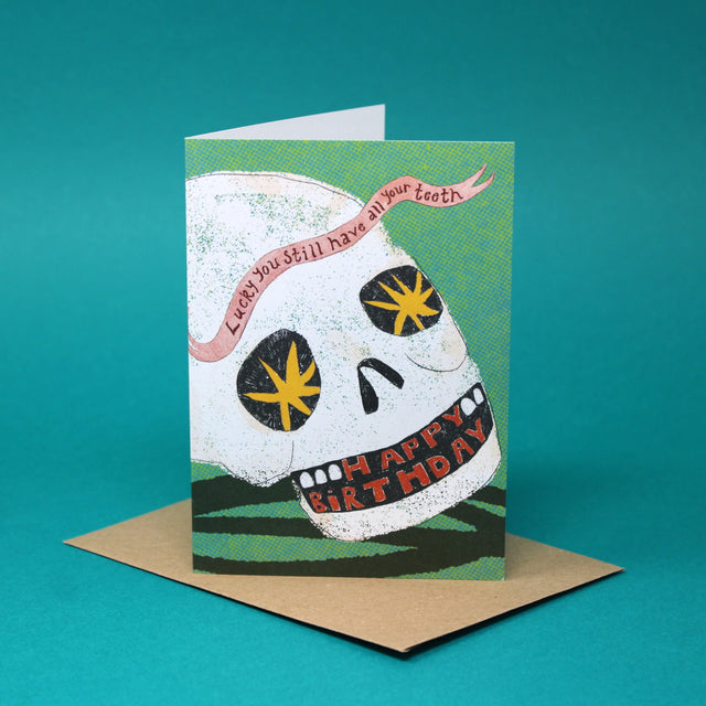 Lucky You Still Have All Your Teeth A6 Greetings Card