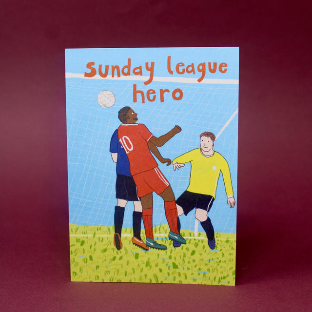 Sunday League Hero A6 Greetings Card