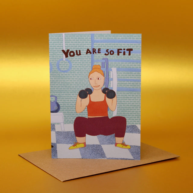 You Are So Fit A6 Greetings Card