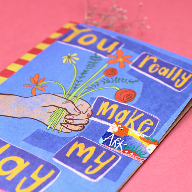 You Really Make My Day Greetings Card