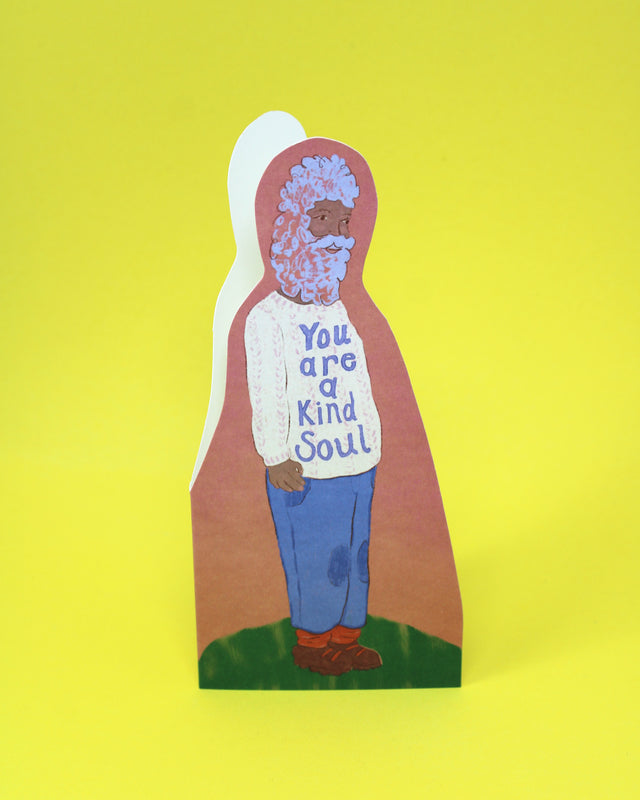 You Are A Kind Soul Greetings Card