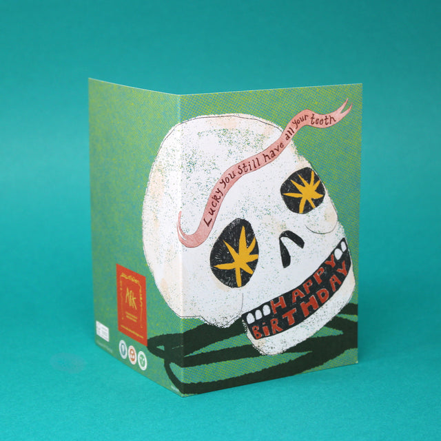Lucky You Still Have All Your Teeth A6 Greetings Card