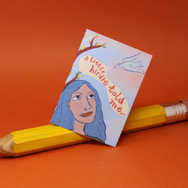 A Little Birdie Told Me A6 Greetings Card
