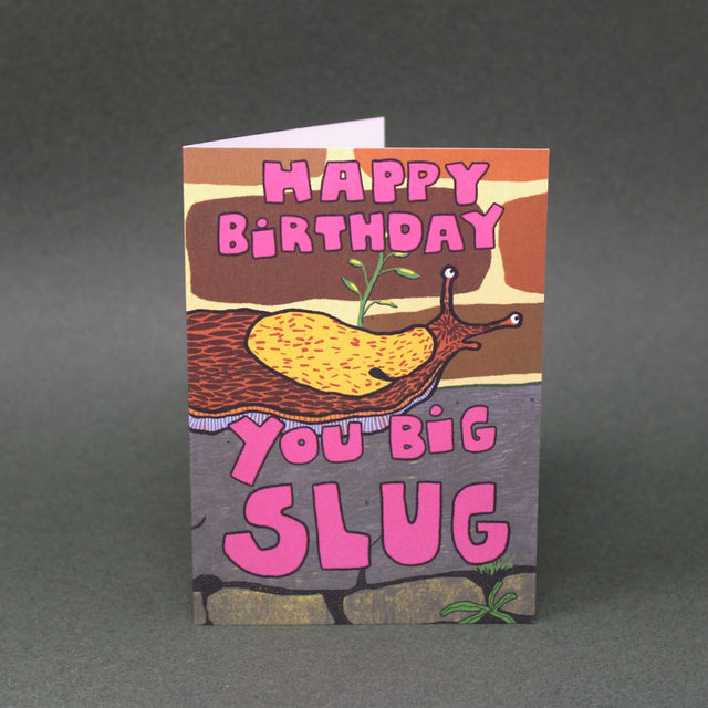 Big Birthday Slug A6 Greetings Card