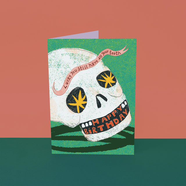 Lucky You Still Have All Your Teeth A6 Greetings Card